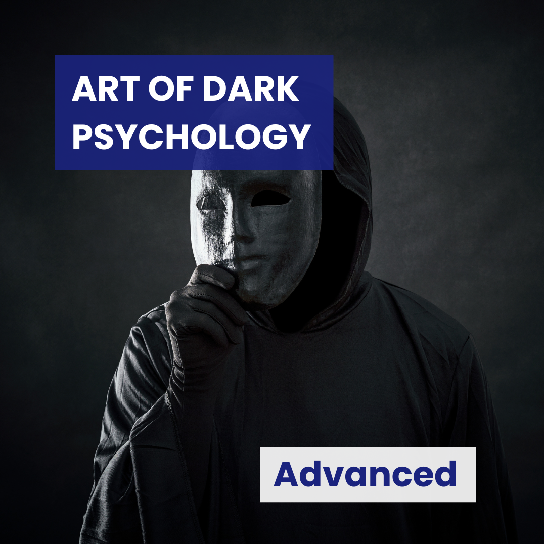 art of dark psychology advanced training